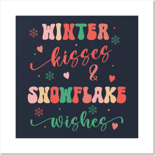 Winter Kisses and Snowflake Wishes Posters and Art